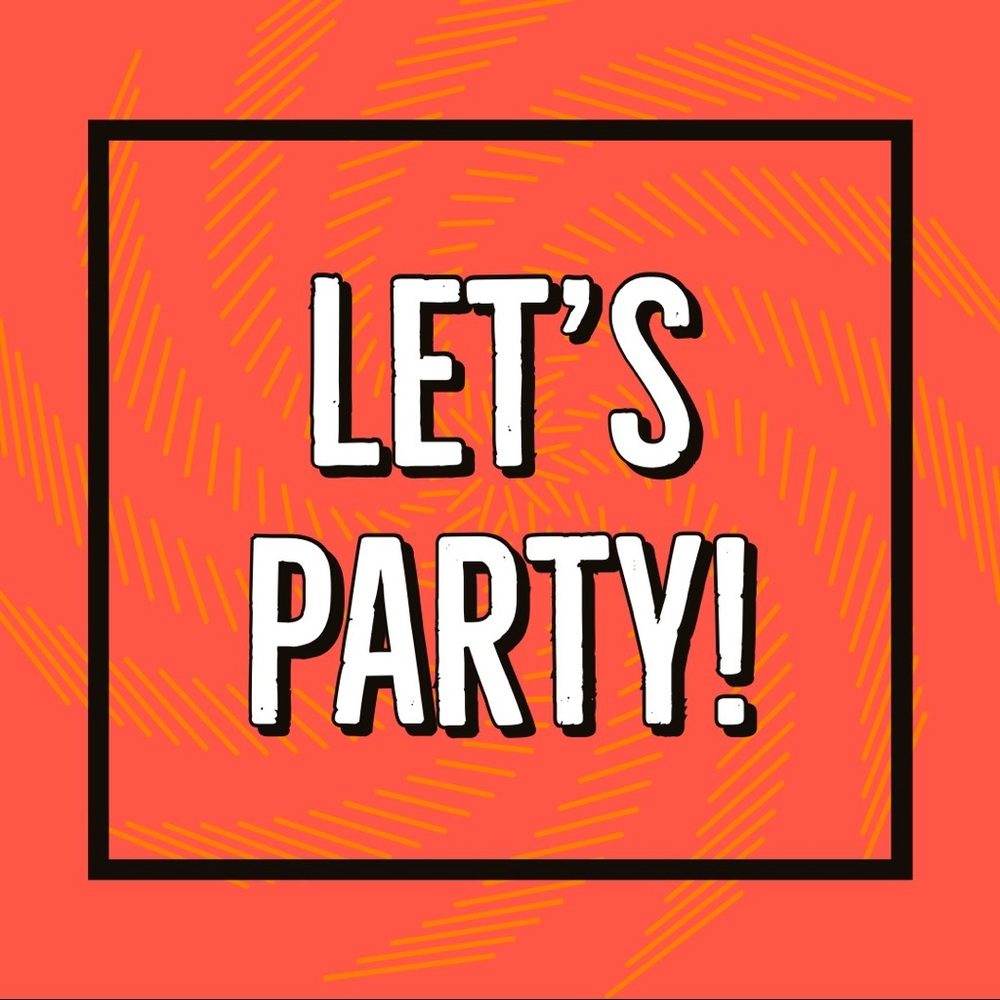 Party items for all my party people!